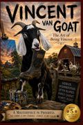 Vincent Van Goat: The Art of Being Vincent