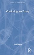 Criminology on Trump (Crimes of the Powerful) 