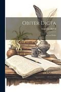 Obiter Dicta: Second Series (en Inglés)