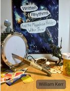 Written Rhythms: And the Masochism Hidden Within Them (en Inglés)