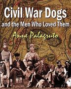 civil war dogs and the men who loved them (en Inglés)