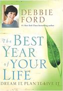 The Best Year of Your Life: Dream it, Plan it, Live it (en Inglés)