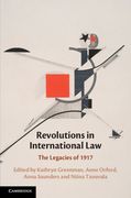 Revolutions in International Law: The Legacies of 1917 (en Inglés)