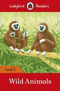Wild Animals (Lb): Ladybird Readers Level 2