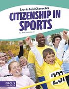 Citizenship in Sports (Sports Build Character)