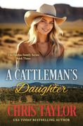 The Cattleman's Daughter (The Fairfax Family Series) (en Inglés)