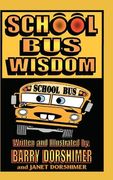 School Bus Wisdom (en Inglés)