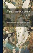 The Midsummer Night: Or Shakespeare and the Fairies, From the Germ. , by M. C. Rumsey