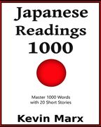 Japanese Readings 1000: Master 1000 Words with 20 Short Stories (en Inglés)