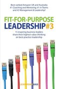 Fit For Purpose Leadership 3 (en Inglés)