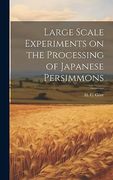 Large Scale Experiments on the Processing of Japanese Persimmons (en Inglés)