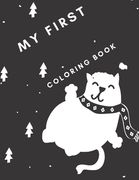 My First Coloring Book: Christmas Book for Children Fun and Simply Great Gift for Kids with Elves Santa Claus and More. (en Inglés)