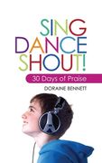 Sing, Dance, Shout (en Inglés)