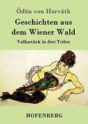 Geschichten aus dem Wiener Wald: Volksstück in Drei Teilen (in German)