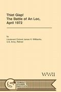 thiet giap! - the battle of an loc, april 1972 (u.s. army center for military history indochina monograph series) (en Inglés)