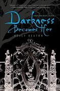 Darkness Becomes Her (en Inglés)