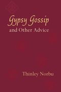 Gypsy Gossip and Other Advice (en Inglés)