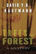 Trees and Forest: A Mystery