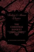 The Christmas Banquet (Fantasy and Horror Classics) 