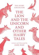The the Lion and the Unicorn and Other Hairy Tales 
