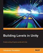 Building Levels in Unity (en Inglés)