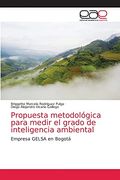 Propuesta Metodológica Para Medir el Grado de Inteligencia Ambiental: Empresa Gelsa en Bogotá