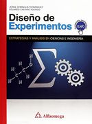Diseño de Experimentos. Estrategias y Analisis en Ciencias e Ingenieria (in Spanish)