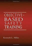 Objective-Based Safety Training: Process and Issues