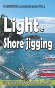 LIGHT e SHORE JIGGING: PLANETSPIN La pesca in tasca VOL.1 (en Italiano)