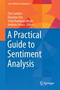 A Practical Guide to Sentiment Analysis (en Inglés)