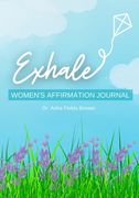 Exhale: Women's Affirmation Journal (en Inglés)