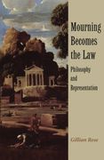 Mourning Becomes the Law: Philosophy and Representation