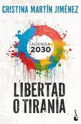 Libertad o Tiranía: Agenda 2030