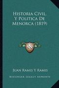 Historia Civil, y Politica de Menorca (1819)