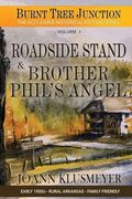 Roadside Stand & Brother Phil's Angel (en Inglés)