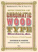 Specimens of Chromatic Wood Type, Borders, &c. 
