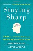 Staying Sharp: 9 Keys for a Youthful Brain Through Modern Science and Ageless Wisdom (en Inglés)