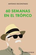 60 Semanas en el Tropico