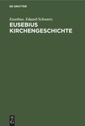 Eusebius Kirchengeschichte (en Alemán)