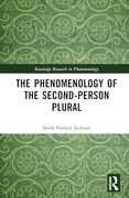 The Phenomenology of the Second-Person Plural (Routledge Research in Phenomenology) (en Inglés)