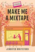 Make me a Mixtape