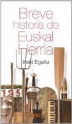 Breve Historia de Euskal Herria (in Spanish)