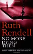 No More Dying Then (en Inglés)