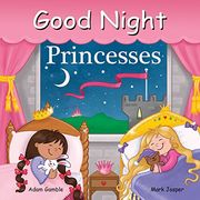 Good Night Princesses (Good Night our World) (en Inglés)