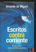 Escritos contra corriente (ESPASA HOY)