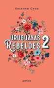 Uruguayas rebeldes 2