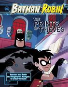 The Prints of Thieves: Batman & Robin Use Fingerprint Analysis to Crack the Case (en Inglés)