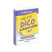 Petit Dico Indispensable (en Francés)