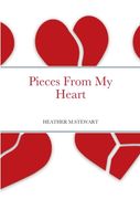 Pieces From My Heart (en Inglés)