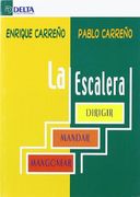 La Escalera: Dirigir, Mandar, Mangonear (in Spanish)